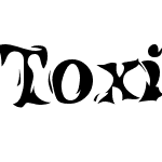 Toxic