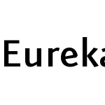 Eureka Sans