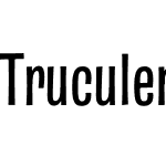 Truculenta 12pt Condensed