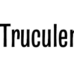 Truculenta 18pt Condensed