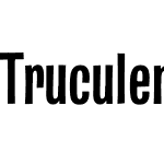 Truculenta 20pt Condensed
