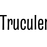 Truculenta 12pt Condensed