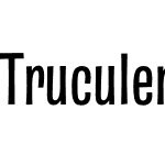 Truculenta 12pt Condensed