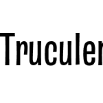 Truculenta 12pt Condensed