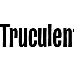 Truculenta 72pt Condensed