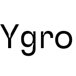 Ygro Sans Beta