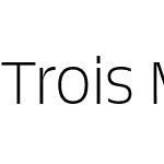 Trois Mille Extralight
