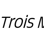 Trois Mille Light Italic