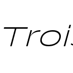 Trois Mille Extralight Italic