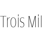 Trois Mille Thin