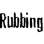 Rubbing Font