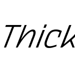 Thicker