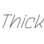 Thicker