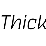 Thicker