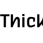 Thicker