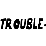 trouble-italique