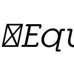 Equalis-Italic