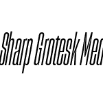 Sharp Grotesk Medium Italic