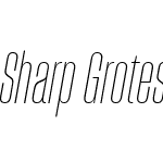 Sharp Grotesk Thin Italic