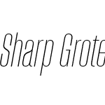 Sharp Grotesk Thin Italic