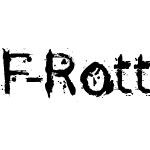 F-Rotten Font