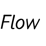 Flow