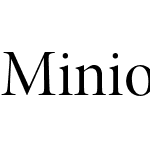 Minion Pro Display