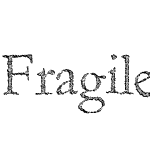 Fragile Decay