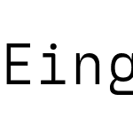 Eingrantch Mono