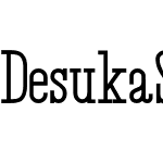 Desuka Slab