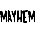 MAYHEM