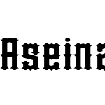 Aseina style III