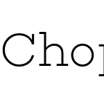 Choplin ExtraLight-DEMO