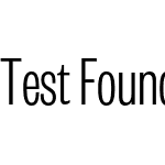 Test Founders Grotesk X-Condensed