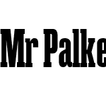 MrPalkerExtraCondensed Black