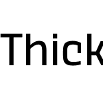 Thicker Trial