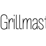 Grillmaster Narrow