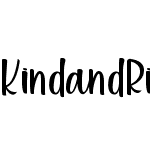 Kind and Rich - Personal Use