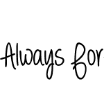 Always Forever