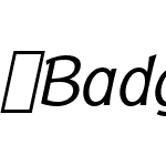 BadgerProLight-Italic