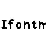 Ifontmanow