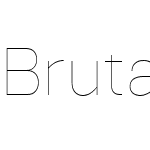 BrutalTypeW00-Thin