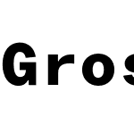 Grosa Mono