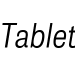 TabletGothicSemiCondensedW00-LtObl