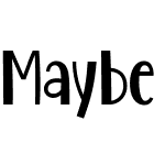 Maybe Yes