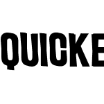 Quicker