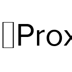 ☞Proxima Nova Regular