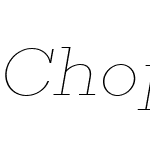 ChoplinW00-ThinItalic