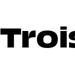 Trois Mille TRIAL Bold