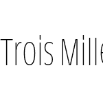 Trois Mille TRIAL Thin